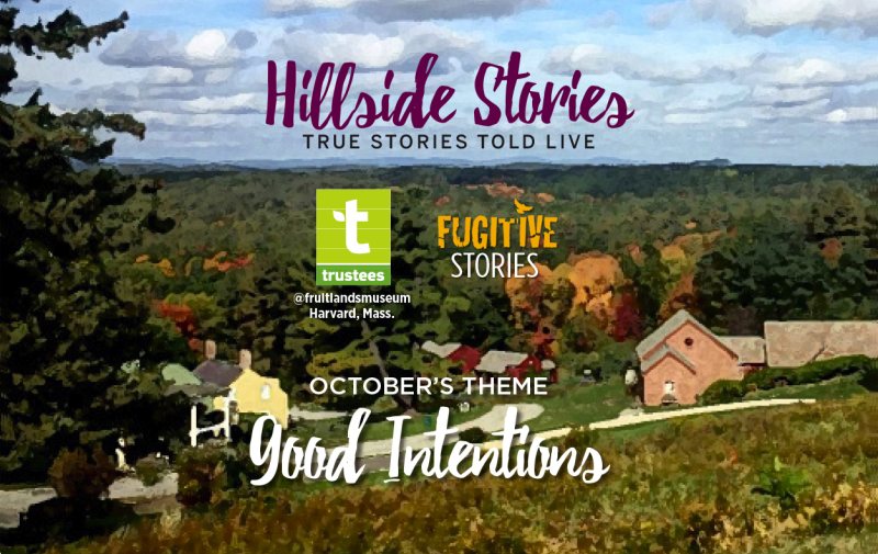 Hillside Stories: Good Intentions