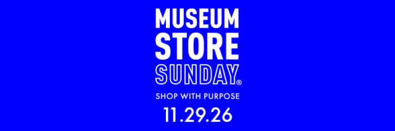 Museum store Sunday